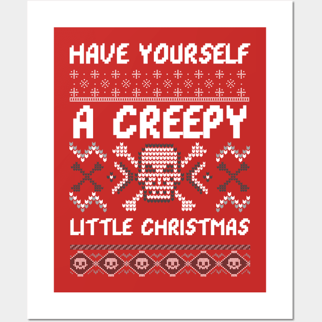 Have Yourself a Creepy Little Christmas Wall Art by BasicBeach